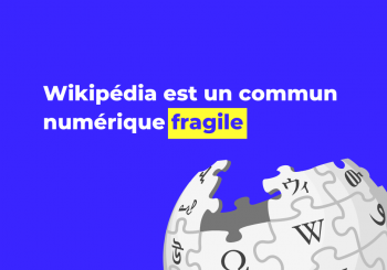 Wikipédia, un commun numérique fragile